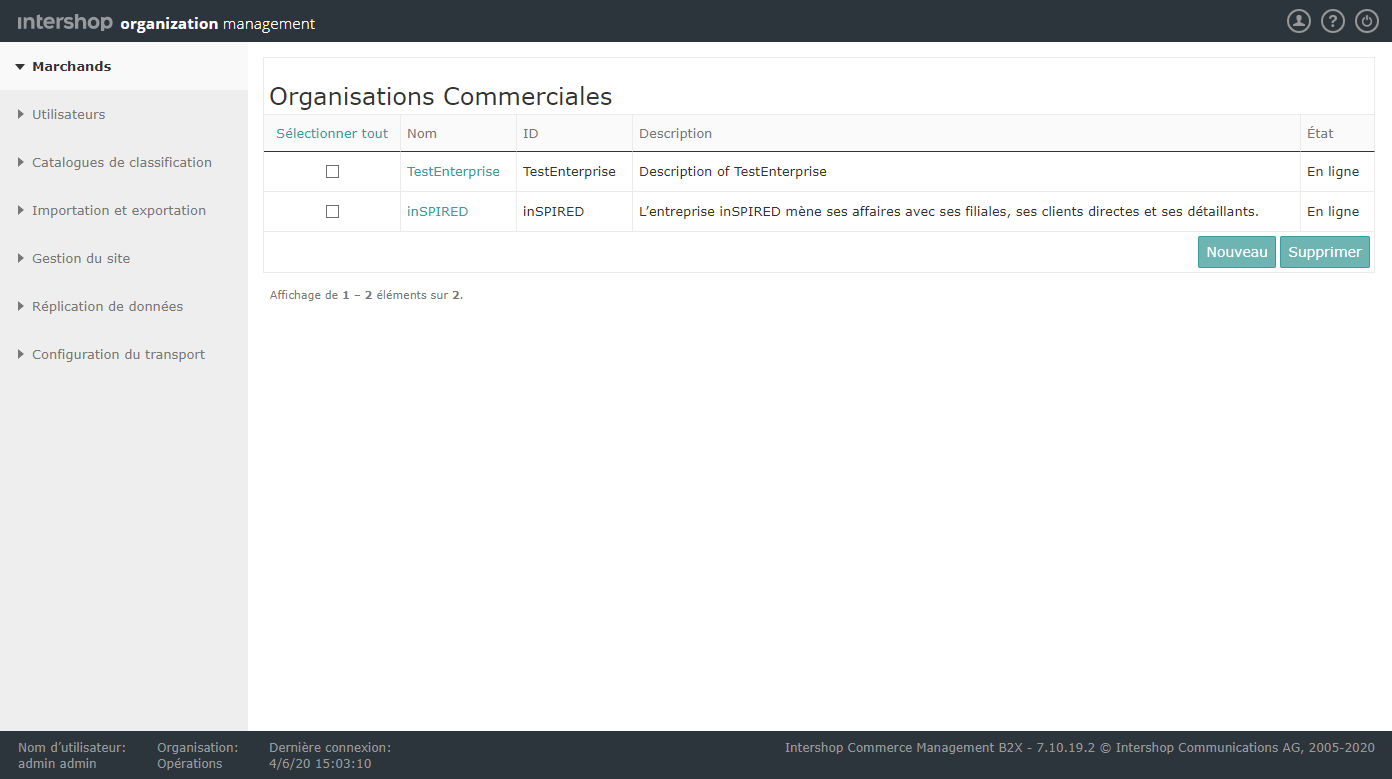 Écran principal d’Intershop Organization Management